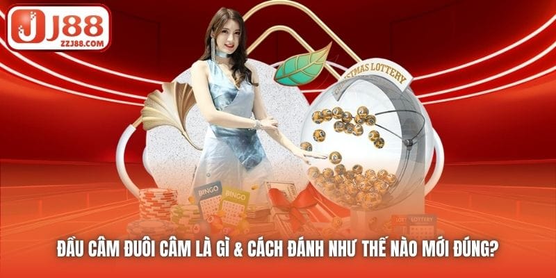 Đầu Câm Đuôi Câm Là Gì & Cách Đánh Như Thế Nào Mới Đúng?