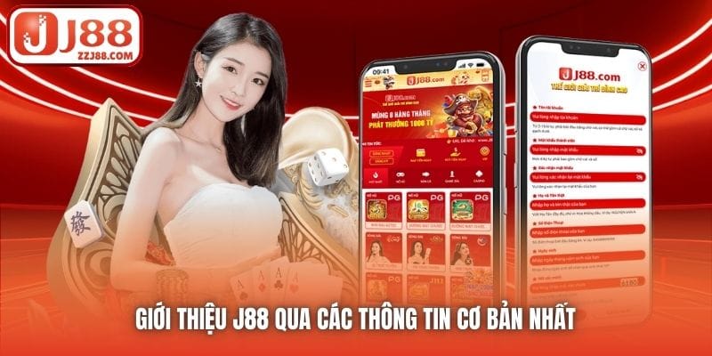 Giới thiệu J88 qua các thông tin cơ bản nhất