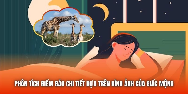 Phân tích điềm báo chi tiết dựa trên hình ảnh của giấc mộng